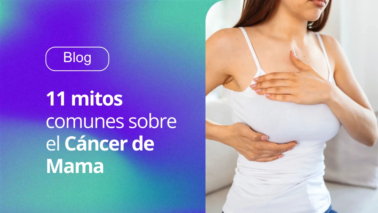 mitos mas comunes sobre el cáncer de mama